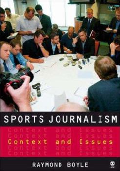Paperback Sports Journalism: Context and Issues Book
