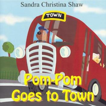 Paperback Pom-Pom Goes to Town Book