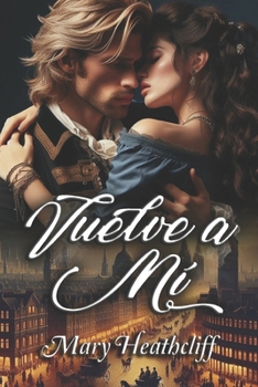 Paperback Vuelve a mí [Spanish] Book