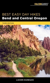 Best Easy Day Hikes Bend and Central Oregon (Best Easy Day Hikes Series)