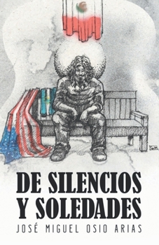 Paperback De silencios y soledades [Spanish] Book