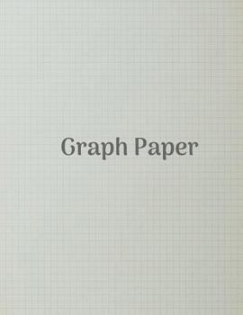 Paperback Graph Paper: Quad Rule graph paper,8.5 x 11 (4x4 graph paper) 100 pages Book