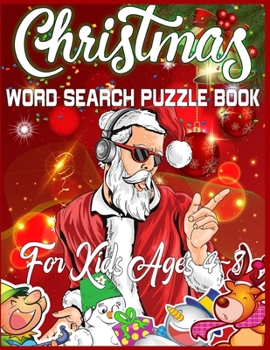 Paperback Christmas Word Search Puzzle Book For Kids Ages 4-8: Exercise your brain and fill your heart with Christmas spirit A Brain Games For Smart Kids Book