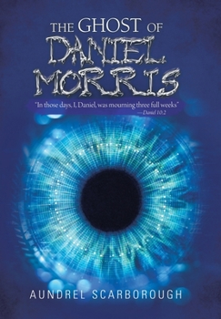 The Ghost of Daniel Morris