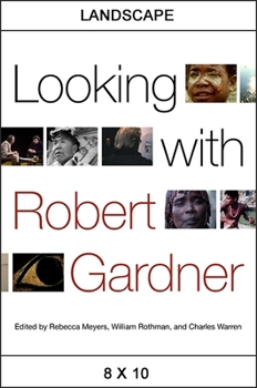 Paperback Looking with Robert Gardner Book