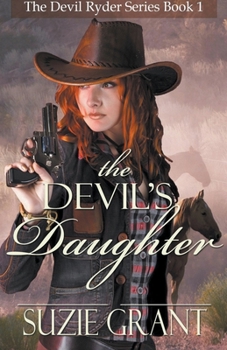 The Devil's Daughter - Book #1 of the Devil Ryder