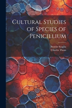 Paperback Cultural Studies of Species of Penicillium Book