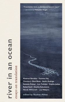 Paperback River in an Ocean: Essays on Translation Book