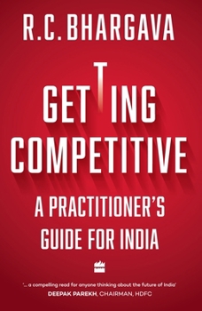 Hardcover Getting Competitive: A Practitioner's Guide for India Book