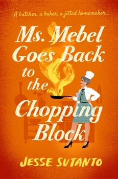 Ms Mebel Goes Back to the Chopping Block