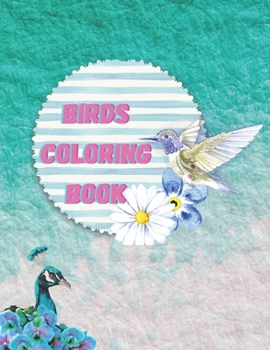 Paperback Beautiful Birds coloring book [Large Print] Book