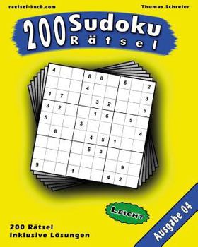 Paperback 200 leichte Zahlen-Sudoku 04: 200 leichte 9x9 Sudoku mit Lösungen, Ausgabe 04 [German] Book