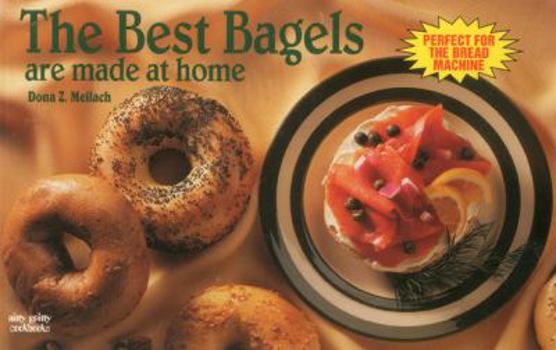 Paperback The Best Bagels Are Made at Home Book