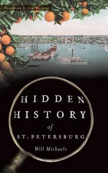 Hardcover Hidden History of St. Petersburg Book