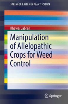Paperback Manipulation of Allelopathic Crops for Weed Control Book
