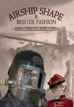 Airship Shape & Bristol Fashion - Book  of the Art of Forgetting