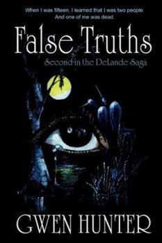 False Truths - Book #2 of the DeLande Saga