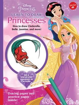 Spiral-bound Disney Princess: Learn to Draw Princesses: How to Draw Cinderella, Belle, Jasmine, and More! Book