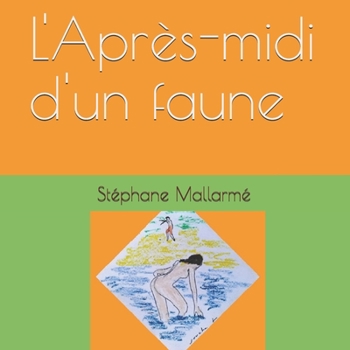Paperback L'Apr?s-midi d'un faune [French] Book