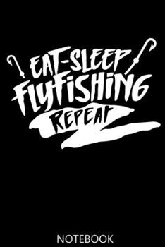 Fly Fishing: A 100 Page Notebook of College Ruled Interior