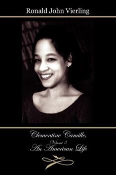 Paperback Clementine Camille, Volume 3: An American Life Book