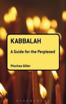 Paperback Kabbalah: A Guide for the Perplexed Book