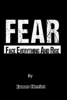 Paperback F.E.A.R: Face Everything And Rise Book