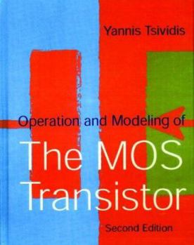Hardcover Operation and Modeling of the MOS Transistor Book