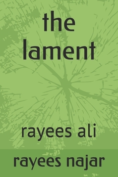 Paperback The lament: rayees ali Book