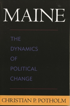 Paperback Maine: The Dynamics of Political Change Book