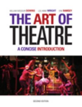 Paperback The Art of Theatre: A Concise Introduction Book