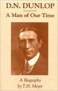 Hardcover D.N.Dunlop: A Man of Our Time Book