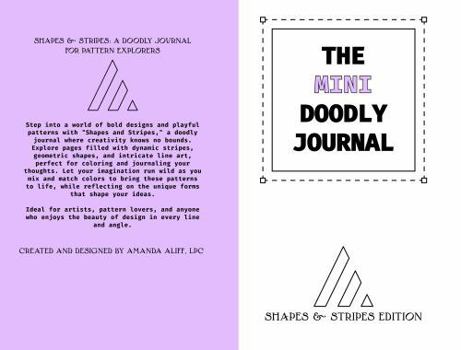 Paperback THE MINI DOODLY JOURNAL: Shapes & Stripes Edition Book