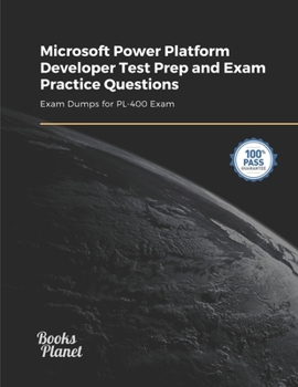 Paperback Microsoft Power Platform Developer Test Prep and Exam Practice Questions: Exam Dumps for PL-400 Exam Book