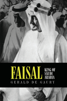 Paperback Faisal: King of Saudi Arabia Book