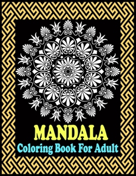 Paperback Mandala coloring Book For adult: Adult Coloring Book 50 Mandala Images Stress Management Coloring Book with Fun, Easy, and Relaxing Mandalas Paperback Book