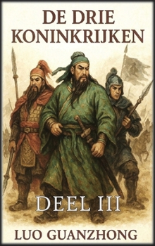 De Drie Koninkrijken: Deel 3: De strijd om de heerschappij