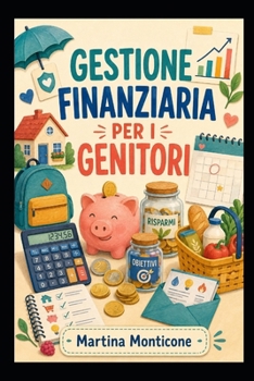 Paperback Gestione Finanziaria Per i genitori [Italian] Book