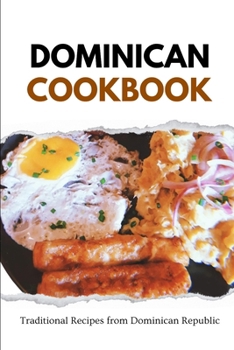 Paperback Dominican Cookbook: Traditional Recipes from Dominican Republic Book
