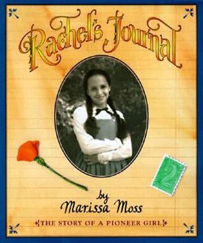 Hardcover Rachel's Journal: The Story of a Pioneer Girl Book