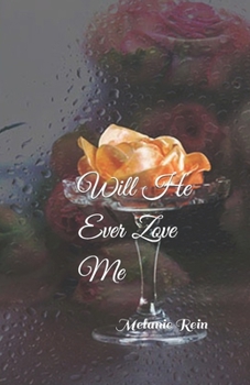 Paperback will he ever love me: romance Book