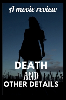 Paperback Death And Other Details: A Movie Review Book