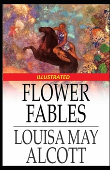 Paperback Flower Fables Illustrated Book