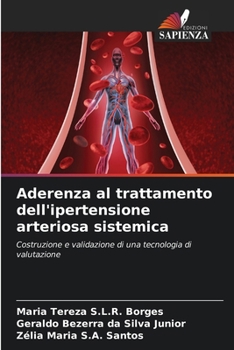 Paperback Aderenza al trattamento dell'ipertensione arteriosa sistemica [Italian] Book