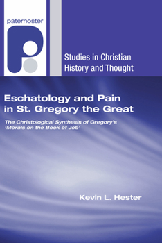 Paperback Eschatology and Pain in St. Gregory the Great Book