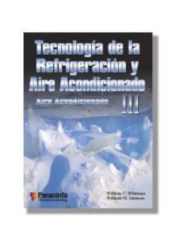Paperback Tecnología de la refrigeración y aire acondicionado tomo III. Aire acondicionado (Spanish Edition) [Spanish] Book