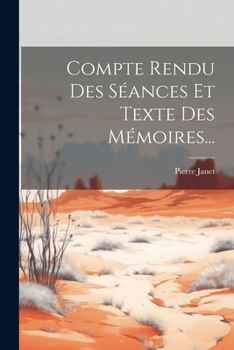 Paperback Compte Rendu Des Séances Et Texte Des Mémoires... [French] Book