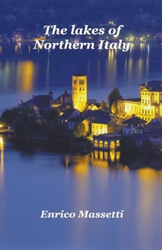 Paperback The Lakes of Northern Italy Book