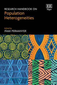 Hardcover Research Handbook on Population Heterogeneities Book