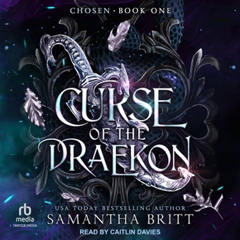 Chosen: Curse of the Draekon Book One